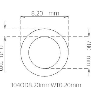 外径 8.20 mm / 内径 7.80 mm · 304 不锈钢毛细管