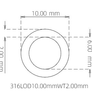外径 10.00 mm / 内径 6.00 mm · 316L 不锈钢毛细管