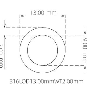 外径 13.00 mm / 内径 9.00 mm · 316L 不锈钢毛细管