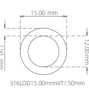 外径 15.00 mm / 内径 12.00 mm · 316L 不锈钢毛细管