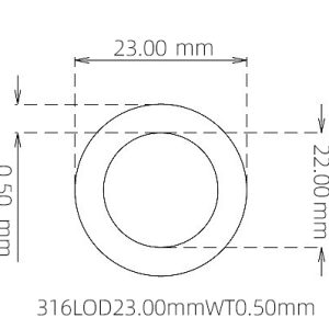 外径 23.00 mm / 内径 22.00 mm · 316L 不锈钢毛细管